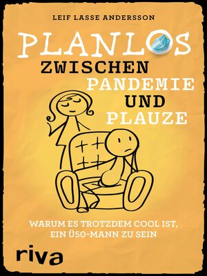cover image of Planlos zwischen Pandemie und Plauze